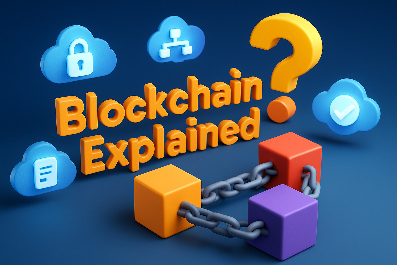 Blockchain Explained